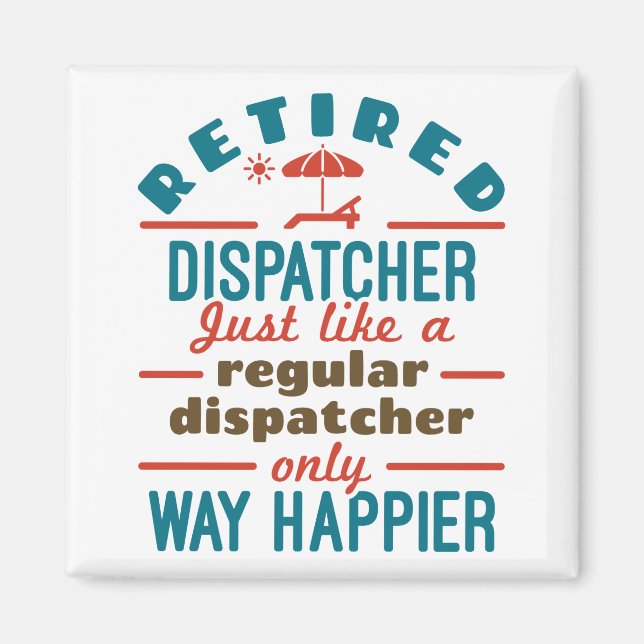 Rent-Dispatcher 911 Dispatch Rente Happier Magnet (Vorne)