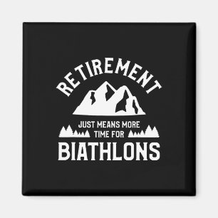 Rente bedeutet einfach mehr Zeit für Biathlons Bia Magnet