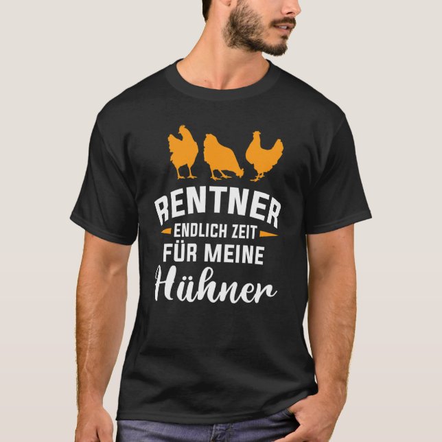 Rente für Hühner T-Shirt (Vorderseite)