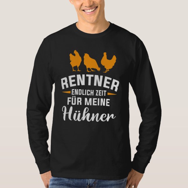 Rente für Hühner T-Shirt (Vorderseite)