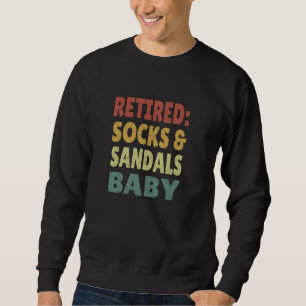 Renten Socken & Sandalen Baby Großartig Lustig Gen Sweatshirt
