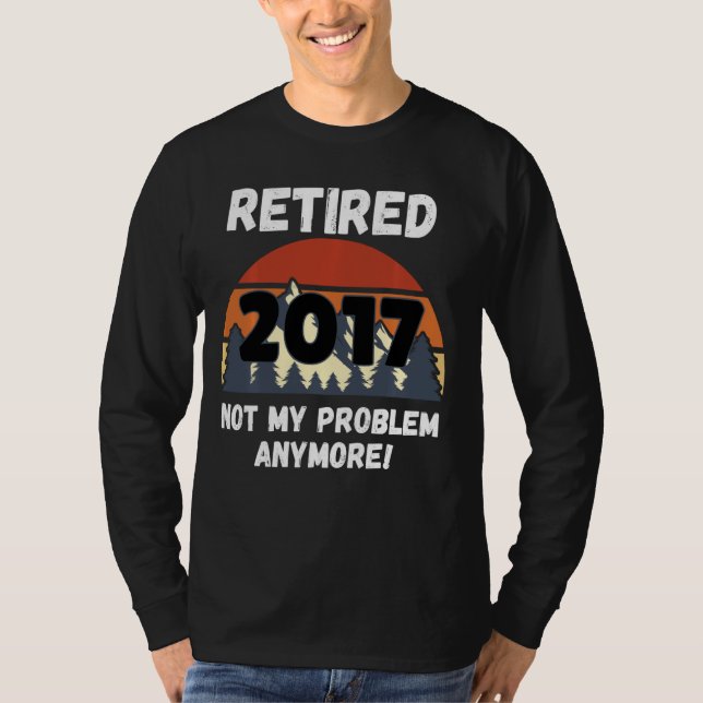 Rentengeschenk, Aufschub 2017 nicht mein Problem l T-Shirt (Vorderseite)