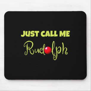 Rentier Nenn mich einfach Rudolph Weihnachten Paar Mousepad