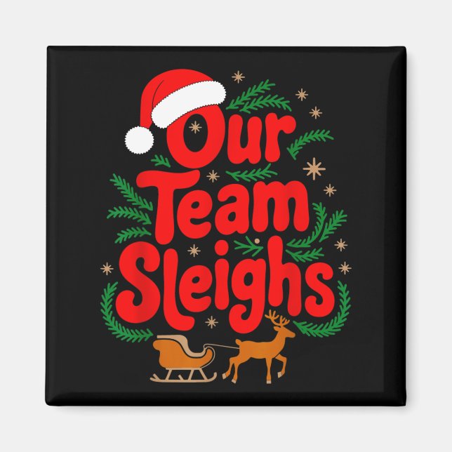 Rentiere Santas Arbeiter Büro Unser Team Schlitten Magnet (Vorne)