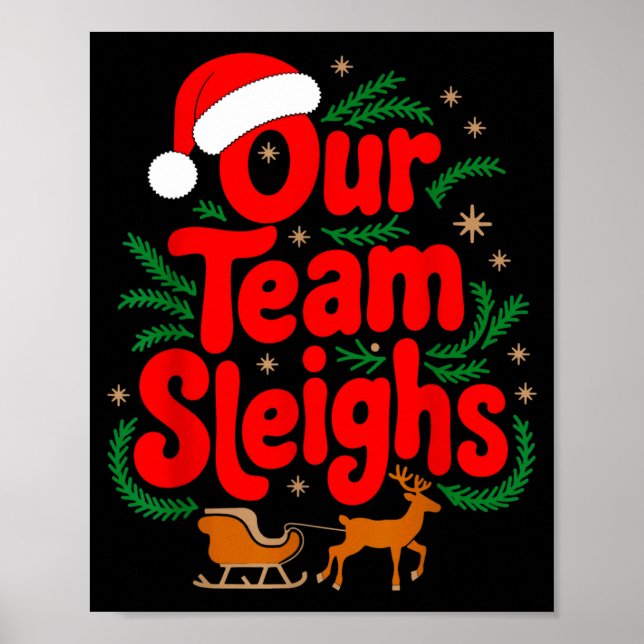Rentiere Santas Arbeiter Büro Unser Team Schlitten Poster (Vorne)