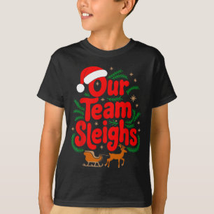 Rentiere Santas Arbeiter Büro Unser Team Schlitten T-Shirt