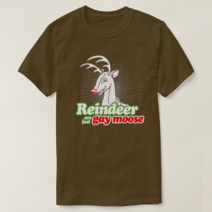 RENTIERE SIND EINFACH SCHWULE ELCHE T-Shirt