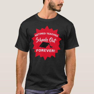 Rentirement Funny Teacher Sprichwort T-Shirt