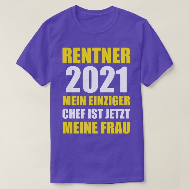 Rentner 2021 Rente Geschenk Pensionierung T-Shirt (Design vorne)