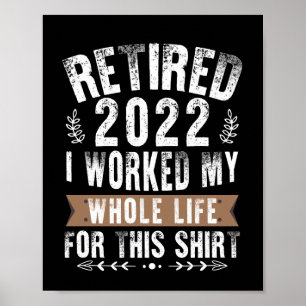 Rentner 2022 Ich habe mein ganzes lustiges Rentenl Poster