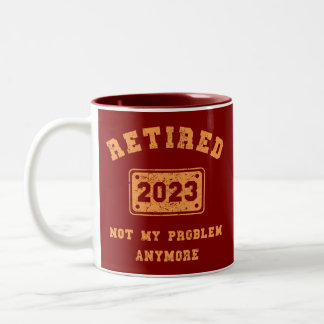 Rentner 2023. Nicht mehr mein Problem. Vintage. Zweifarbige Tasse