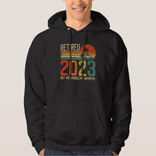 Rentner 2023 Nicht Mein Problem Mehr  Vintage Ruhe Hoodie
