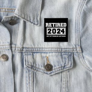 Rentner 2024 Nicht Mein Problem Mehr  Button