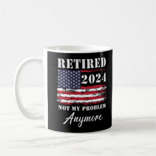 Rentner 2024 Nicht Mein Problem Mehr Ruhestand Kaffeetasse