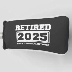 Rentner 2025 Nicht Mehr Mein Problem Golf Headcover
