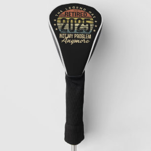 Rentner 2025 Nicht Mein Problem Mehr Ruhestand Golf Headcover