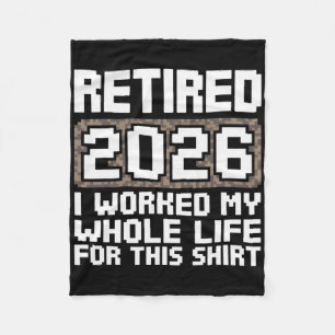 Rentner 2026 Ich arbeitete mein ganzes Leben Fleecedecke
