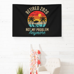 Rentner 2026 nicht mehr mein Problem Ruhestand Banner