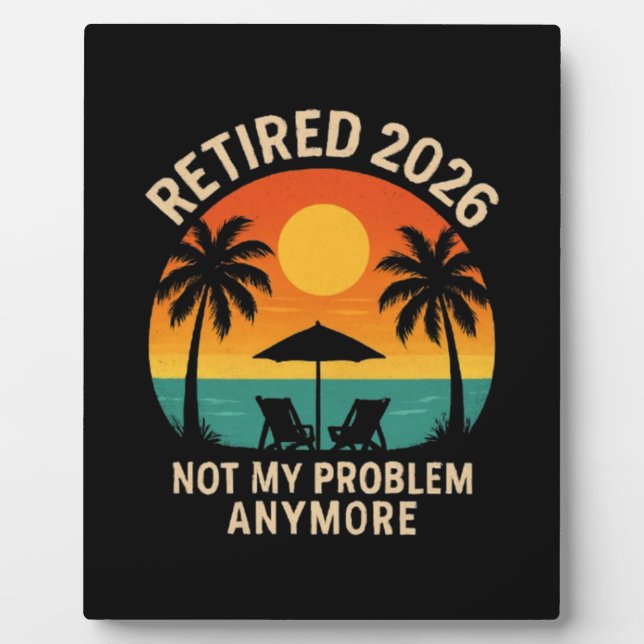 Rentner 2026 Nicht Mein Problem Mehr Fotoplatte (Vorderseite)