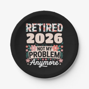 Rentner 2026 Nicht Mein Problem Mehr Rosa Frauen Pappteller