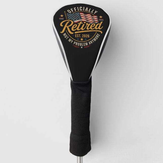 Rentner 2026 Nicht Mein Problem US-Flaggen-Rentner Golf Headcover (Vorderseite)
