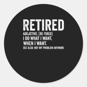 Rentner Adjektiv Definition Nicht Mein Problem Meh Runder Aufkleber