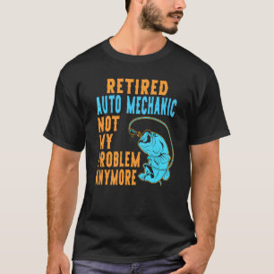 Rentner Automechaniker Angeln Ruhestand T-Shirt