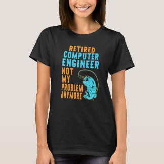 Rentner Computer-Ingenieur Fischen  Ruhestand T-Shirt