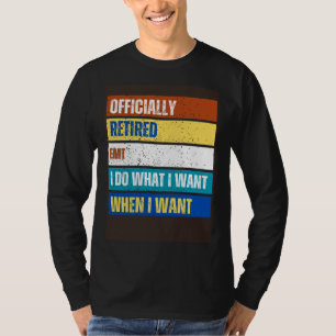 Rentner EMT Ruhestand Rentner Dispatcher EMT T-Shirt