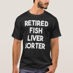 Rentner Fischleber Sortierer T-Shirt