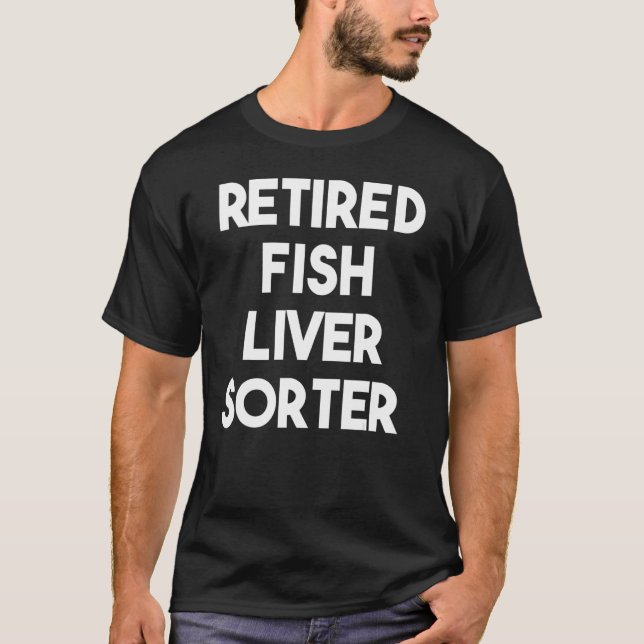 Rentner Fischleber Sortierer T-Shirt (Vorderseite)