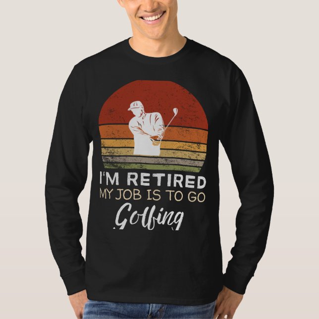 Rentner-Golfer-Tee - Tee-Time-Humor! T-Shirt (Vorderseite)