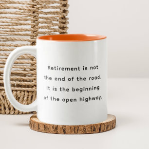 Rentner lustige und inspirierende Zitate Tasse