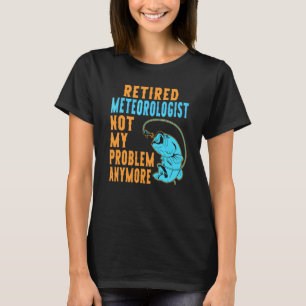 Rentner Meteorologe Angeln Ruhestand T-Shirt