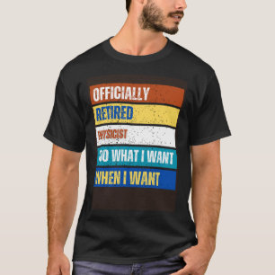 Rentner Physiker Rentner Physiker T-Shirt