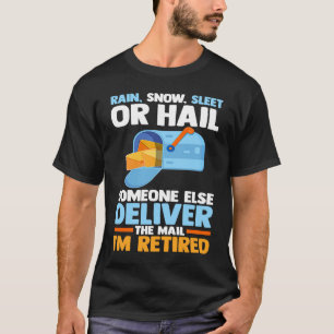 Rentner Postmitarbeiter Postbote Regen Schnee Grau T-Shirt
