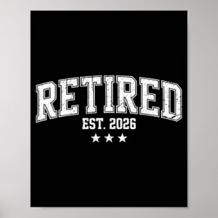 Rentner seit 2026 lustiger Renten Humor 2026 Poster