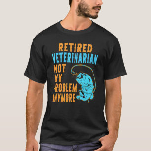 Rentner-Tierarzt beim Angeln Ruhestand T-Shirt