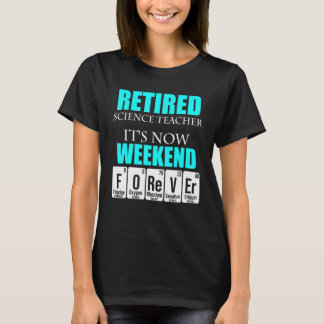 Rentner-Wochenend-Schulrentner Lehrer für Naturwis T-Shirt