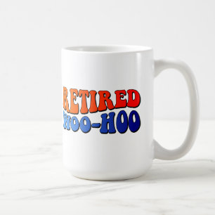 Rentner Woo Hoo Vintage Groovy Text Kaffeetasse