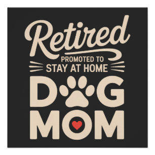 Rentnerin Hunde-Mama Ruhestand Hundebesitzerin Poster