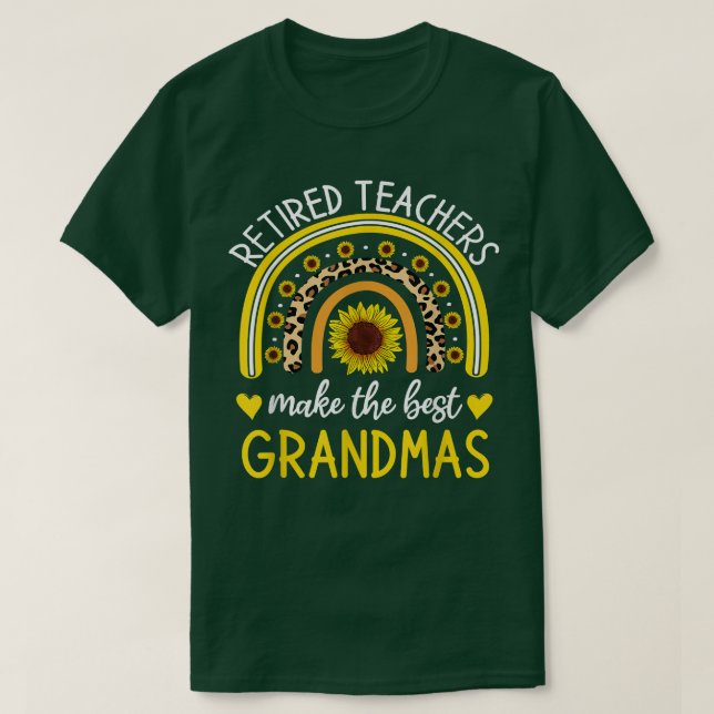 Rentnerinnen und Lehrer machen die besten Grandmas T-Shirt (Design vorne)