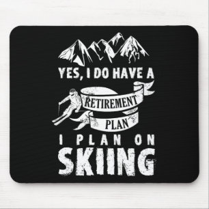 Rentnerplan Skifahren Skifahrer Ruhestand Lustiges Mousepad