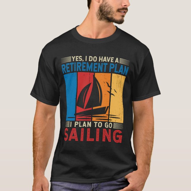 Rentplan I Plan zu fahren Funny Sailor fahren T-Shirt (Vorderseite)