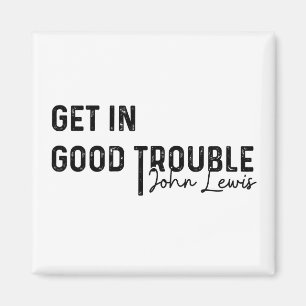 rep john lewis die denkwürdigsten Zitate, zivile R Magnet