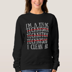 Reparatur der Klimaanlage durch HVAC-Techniker 1 Sweatshirt