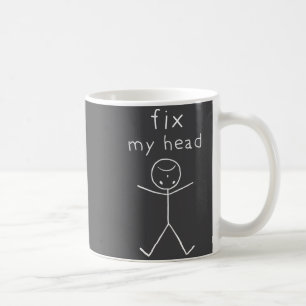 Repariere meinen Kopf, lustige Stöcke Zeichnung mi Kaffeetasse