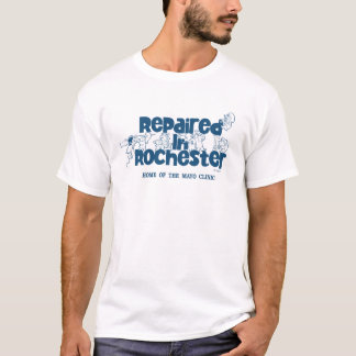 Repariert in Rochester T - Shirt (The Original)