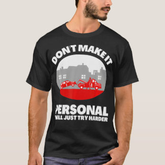 Repo Agent Repoman And Repossession Agent _3  T-Shirt