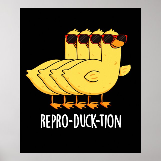 Repro-duck-tion Funny Animal Duck Pun Dark BG Poster (Vorne)